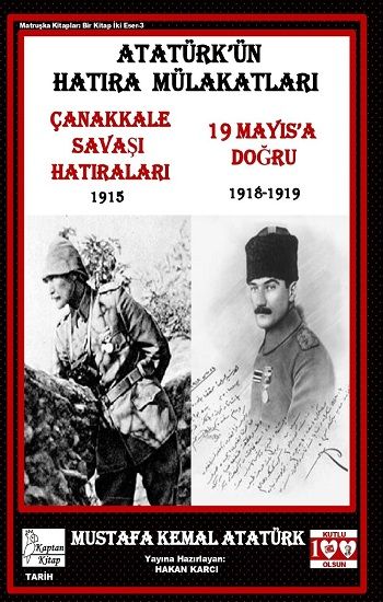 Atatürk'ün Hatıra Mülakatları - Kaptan Kitap Kitap