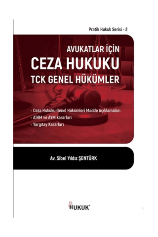 Avukatlar İçin Ceza Hukuku TCK Genel Hükümler - Hukuk Yayınları Kitap