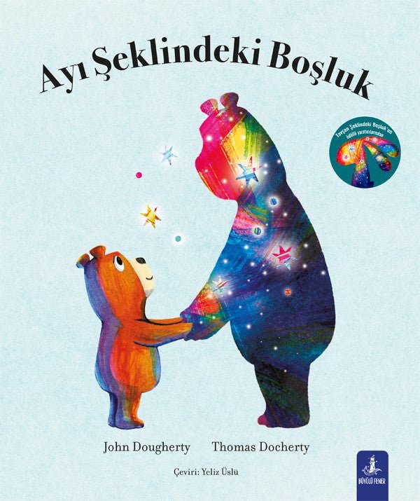 Ayı Şeklindeki Boşluk – John Dougherty & Thomas Docherty – Büyülü Fener Yayınları – kitap kapağı