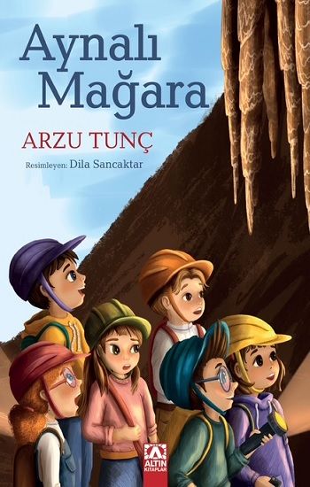 Aynalı Mağara - Altın Kitaplar - Çocuk Kitapları Kitap