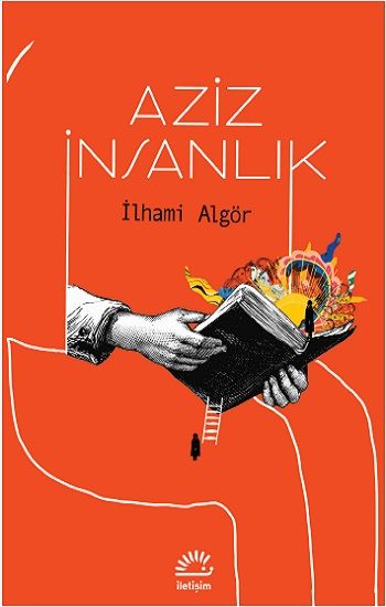 Aziz İnsanlık - İletişim Yayınları Kitap