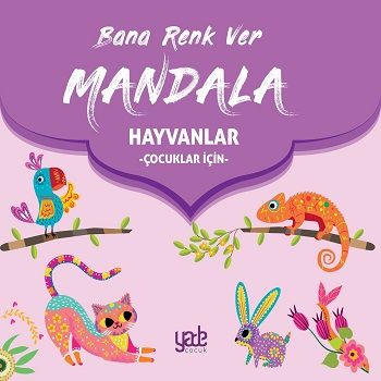 Bana Renk Ver Mandala-Hayvanlar (Çocuklar İçin) - Yade Yayınları Kitap