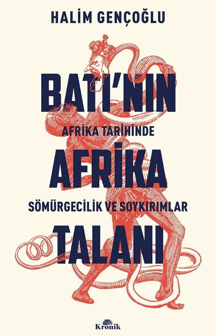 Batı’nın Afrika Talanı - Kronik Kitap Kitap