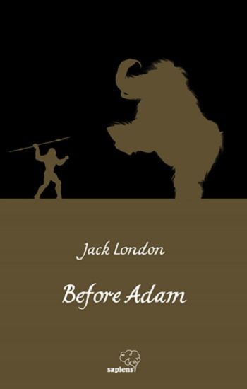Before Adam / Ademden Önce (İngilizce) - Sapiens Yayınları Kitap
