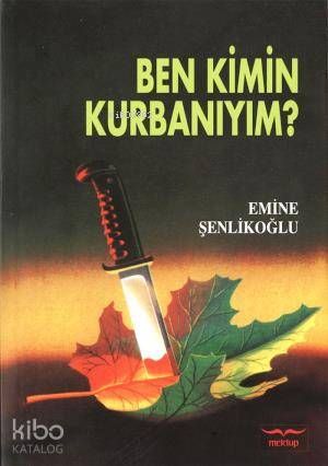 Ben Kimin Kurbanıyım - Mektup Yayınları Kitap