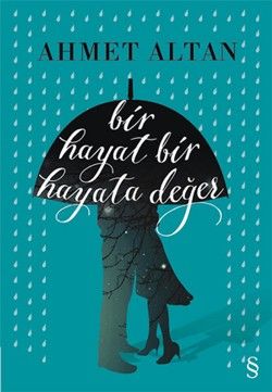 Bir Hayat Bir Hayata Değer - Everest Yayınları Kitap