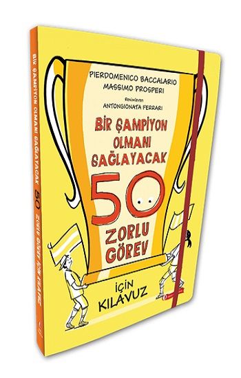 Bir Şampiyon Olmanı Sağlayacak 50 Zorlu Görev İçin Kılavuz (Ciltli) - ODTÜ Geliştirme Vakfı Yayıncılık Kitap