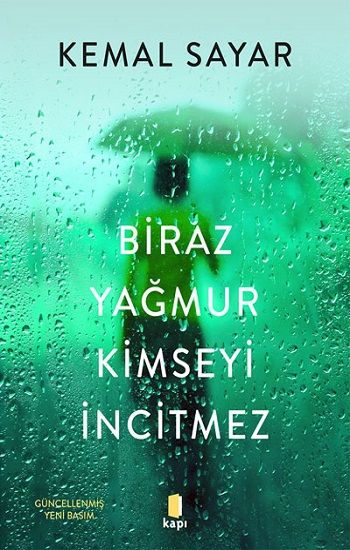 Biraz Yağmur Kimseyi İncitmez - Kapı Yayınları Kitap