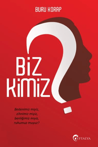 Biz Kimiz? - Eftalya Kitap Kitap