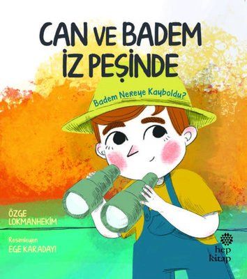 Can Ve Badem İz Peşinde - Badem Nereye Kayboldu? - Hep Kitap Kitap