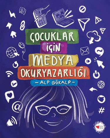 Çocuklar İçin Medya Okuryazarlığı - Can Çocuk Yayınları Kitap