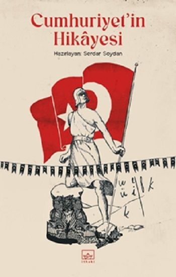 Cumhuriyet’in Hikayesi - İthaki Yayınları Kitap