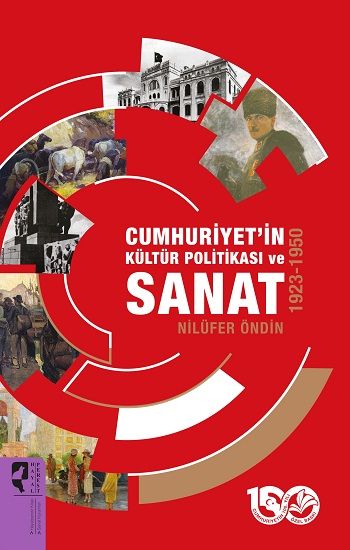 Cumhuriyet’in Kültür Politikası ve Sanat 1923-1950 - Hayalperest Yayınları Kitap