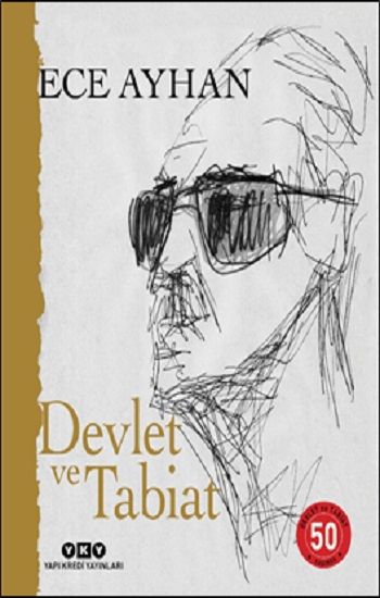 Devlet ve Tabiat – Ya da Orta İkiden Ayrılan Çocuklar İçin Şiirler 50 Yaşında (Numaralı Özel Baskı) - Yapı Kredi Yayınları Özel Basım Kitap
