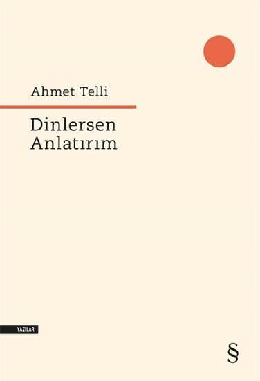 Dinlersen Anlatırım - Everest Yayınları Kitap