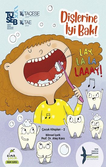 Dişlerine İyi Bak! - Elma Çocuk Kitap