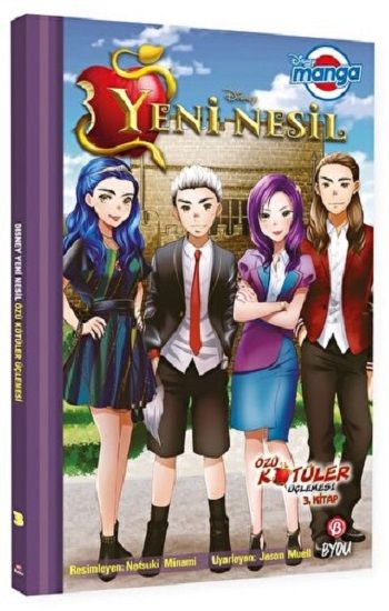 DISNEY MANGA YENİ NESİL – ÖZÜ KÖTÜLER ÜÇLEMESİ – 3. KİTAP - Beta Byou Kitap