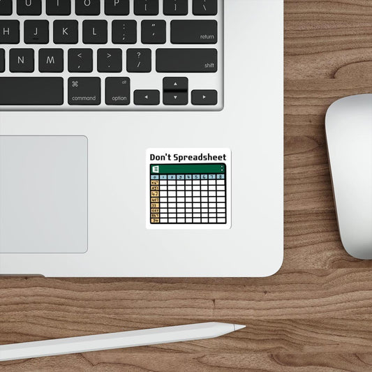 Don't Spreadsheet Sticker – Funny Excel Office Vinyl Decal - mezetto KEOLIX KEOLIX