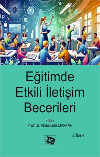 Eğitimde Etkili İletişim Becerileri - Anı Yayıncılık Kitap