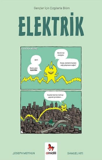Elektrik - Gençler İçin Çizgilerle Bilim - Almidilli Kitap