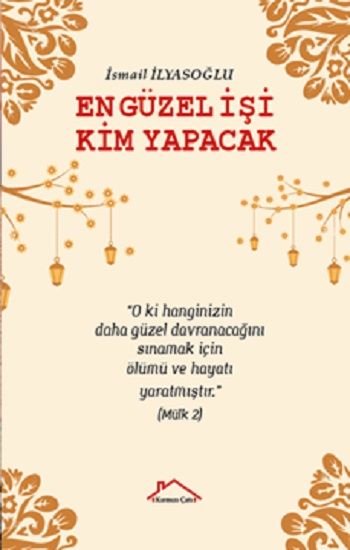 En Güzel İşi Kim Yapacak - Kırmızı Çatı Yayınları Kitap