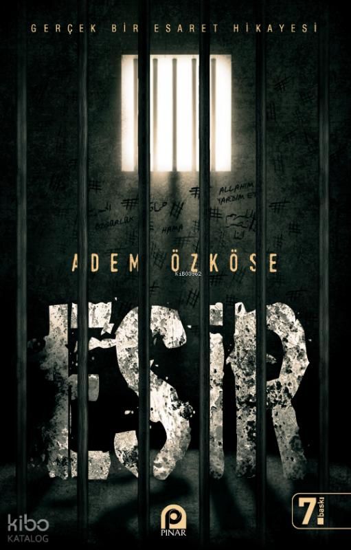 Esir;Gerçek Bir Esaret Hikayesi - Pınar Yayınları Kitap