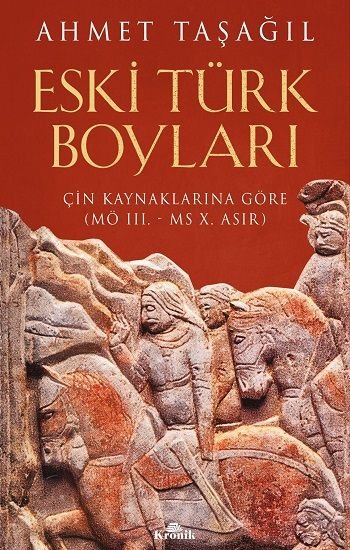 Eski Türk Boyları - Kronik Kitap Kitap