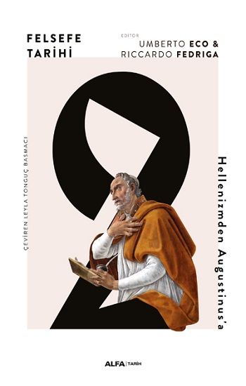 Felsefe Tarihi 2 -Hellenizimden Augustinusa - Alfa Yayınları Kitap