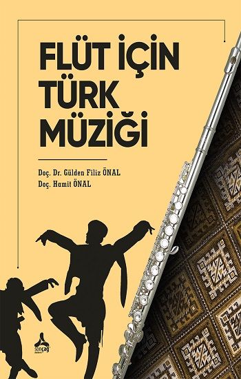 Flüt İçin Türk Müziği - Sonçağ -Akademik Kitaplar Kitap