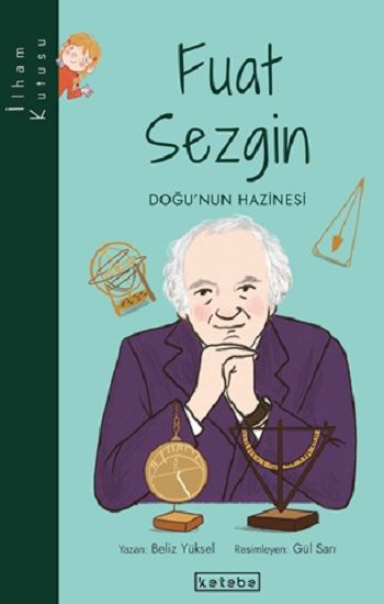 Fuat Sezgin - İlham Kutusu - Ketebe Yayınları Kitap