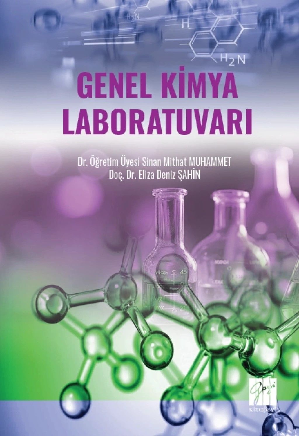 Genel Kimya Laboratuvarı - Gazi Kitabevi Kitap