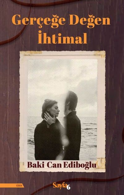 Gerçeğe Değen İhtimal - Sayfa6 Yayınları Kitap