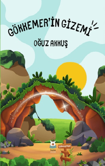 Gökkemer’in Gizemi - Luna Çocuk Yayınları Kitap