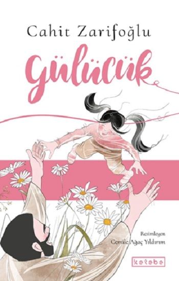 Gülücük - Ketebe Yayınları Kitap