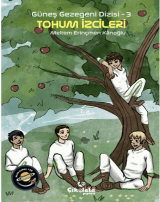 Güneş Gezegeni Dizisi - 3 Tohum İzcileri - Çikolata Yayınevi Kitap