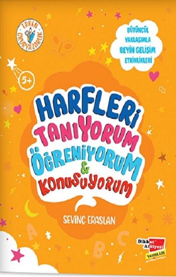 Harfleri Tanıyorum Öğreniyorum ve Konuşuyorum - Dikkat Atölyesi Yayınları Kitap