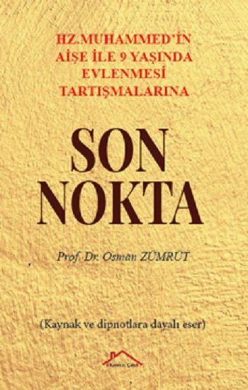 Hz. Muhammed'in Aişe İle 9 Yaşında Evlenmesi Tartışmalarına Son Nokta - Kırmızı Çatı Yayınları Kitap