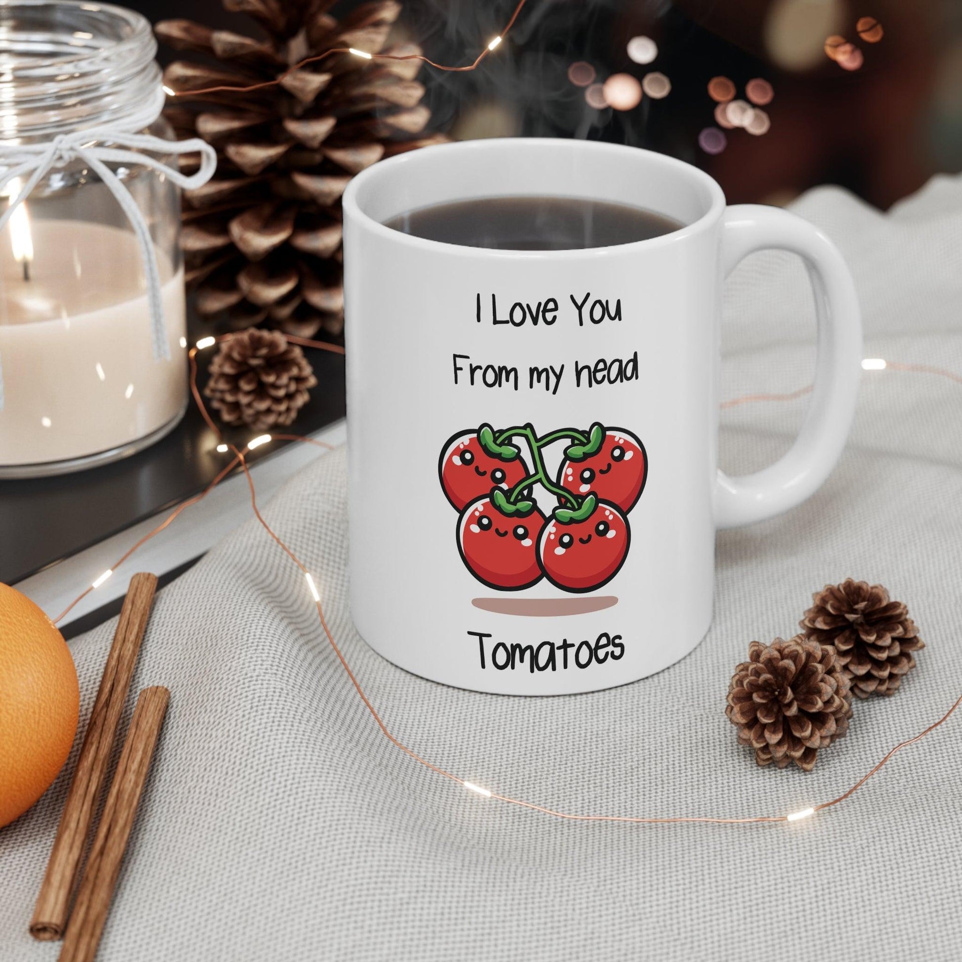I Love You From My Head Tomatoes Mug | 11 oz Pun - mezetto KEOLIX KEOLIX