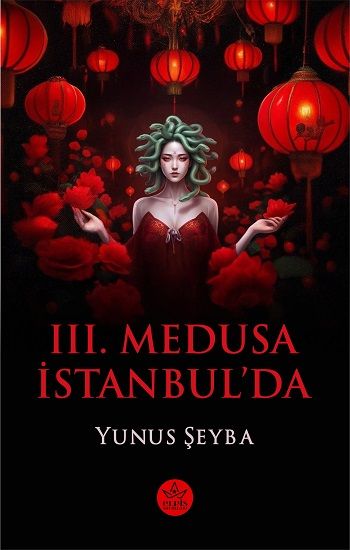 III. Medusa İstanbul’da - Elpis Yayınları Kitap