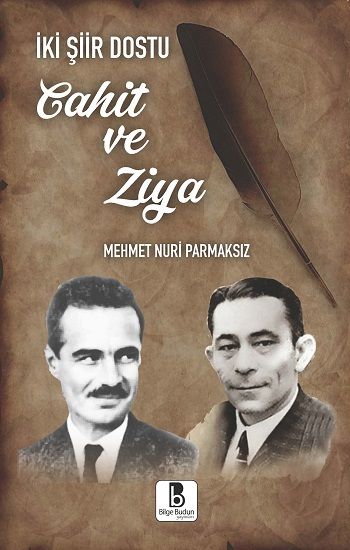 İki Şiir Dostu Cahit ve Ziya - Bilge Budun Yayınları Kitap