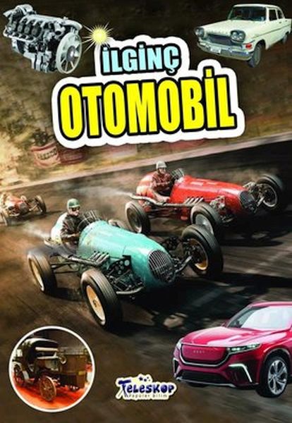 İlginç Otomobil - Teleskop Popüler Bilim Kitap
