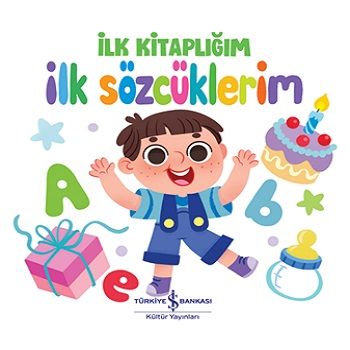 İlk Sözcüklerim - İlk Kitaplığım (Ciltli) - İş Bankası Kültür Yayınları Kitap