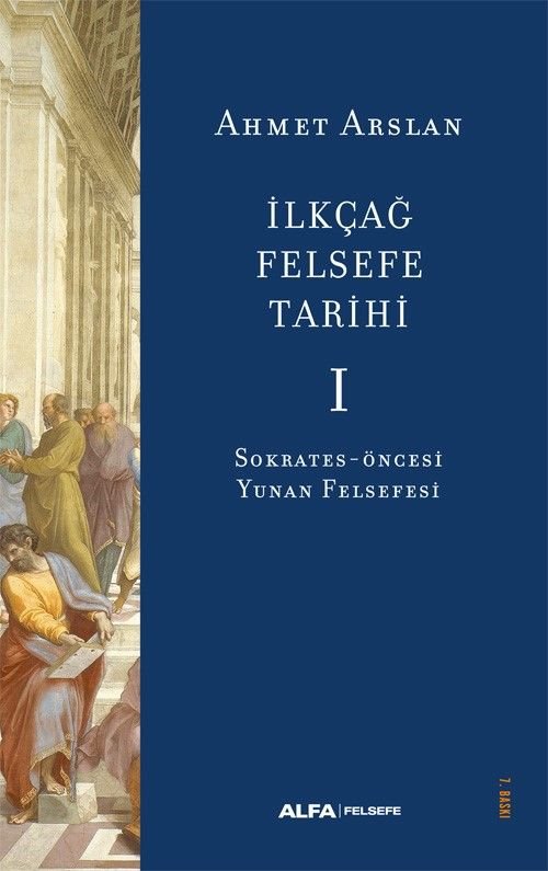 İlkçağ Felsefe Tarihi 1 - Alfa Yayınları Kitap