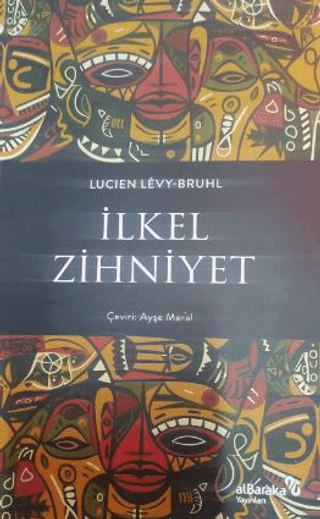 İlkel Zihniyet - Albaraka Yayınları Kitap