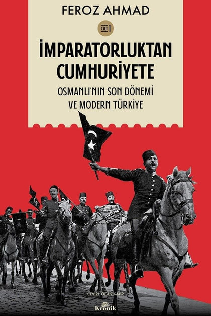 İmparatorluktan Cumhuriyete Cilt 1 - Kronik Kitap Kitap