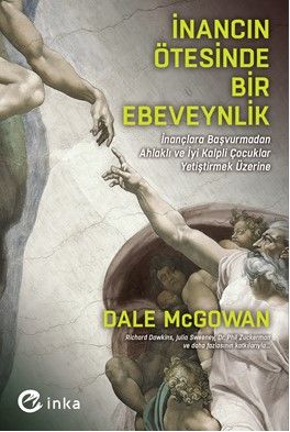 İnancın Ötesinde Bir Ebeveynlik - İnka Yayınları Kitap