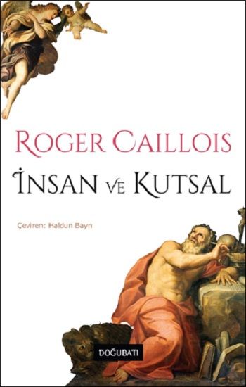 İnsan ve Kutsal - Doğu Batı Yayınları Kitap