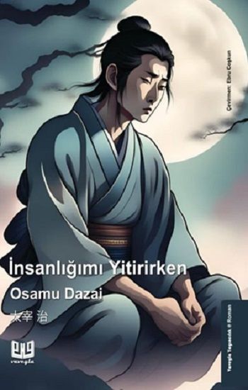 İnsanlığımı Yitirirken - Vaveyla Yayıncılık Kitap