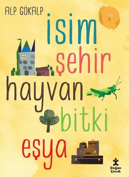 İsim Şehir Hayvan Bitki Eşya - Doğan Çocuk Kitap