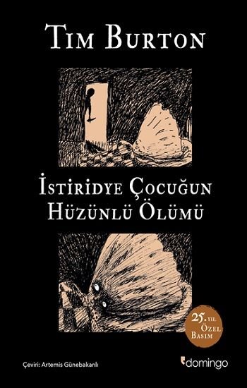 İstiridye Çocuğun Hüzünlü Ölümü ve Diğer Öyküler: 25. Yıl Özel Basım (Ciltli) - Domingo Yayınevi Kitap